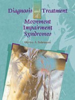Diagnosis and Treatment of Movement Impairment Syndromes (inbunden)