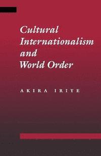 Cultural Internationalism and World Order (hftad)