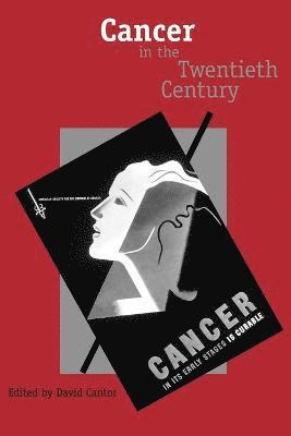 Cancer in the Twentieth Century (hftad)