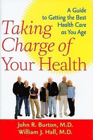 Taking Charge of Your Health (inbunden)