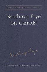 Northrop Frye on Canada (hftad)