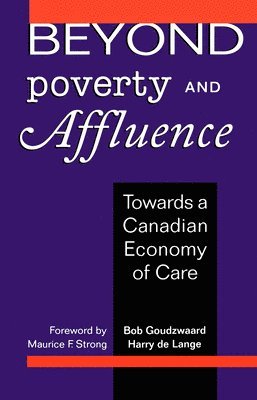 Beyond Poverty and Affluence (inbunden)