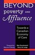Beyond Poverty and Affluence