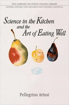 Science in the Kitchen and the Art of Eating Well (hftad)