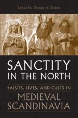 Sanctity in the North (inbunden)
