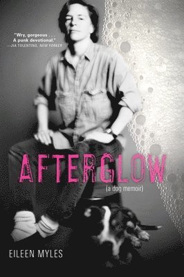 Afterglow (a Dog Memoir) (hftad)