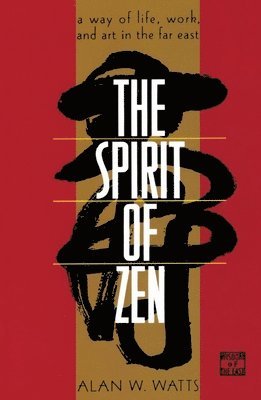 The Spirit of Zen (hftad)