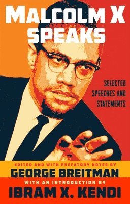 Malcolm X Speaks (inbunden)