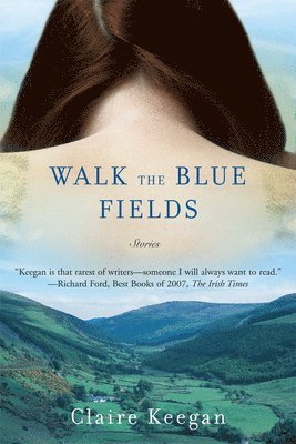 Walk the Blue Fields (hftad)
