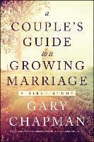 Couple's Guide To A Growing Marriage, A (h�ftad)