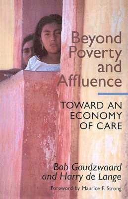 Beyond Poverty and Affluence (inbunden)