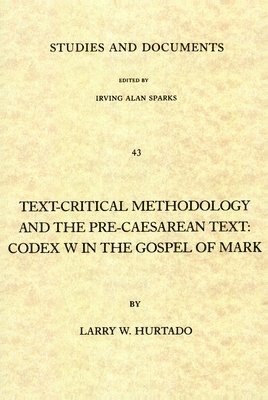 Text-critical Methodology and the Pre-Caesarean Text (inbunden)