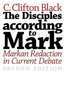 Disciples According to Mark (inbunden)