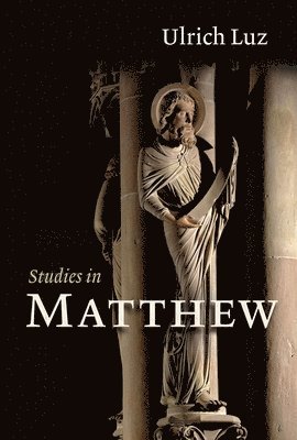 Studies in Matthew (inbunden)
