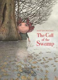 Call of the Swamp (inbunden)