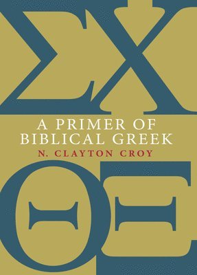A Primer of Biblical Greek (häftad)