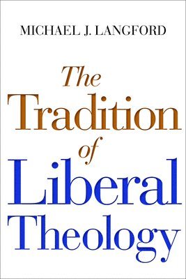 Tradition of Liberal Theology (hftad)