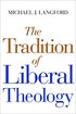 Tradition of Liberal Theology