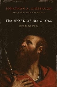 The Word of the Cross (inbunden)