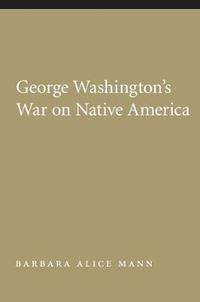 George Washington's War on Native America (hftad)