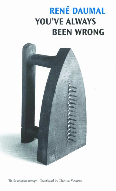 You've Always Been Wrong (h�ftad)