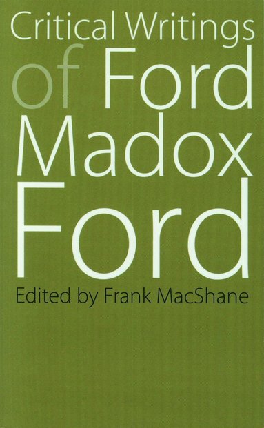 Critical Writings of Ford Madox Ford (hftad)