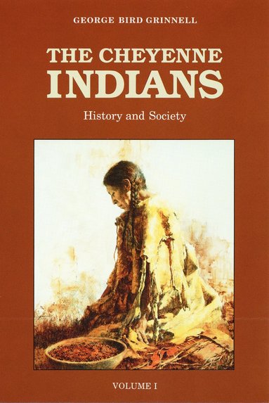 Cheyenne Indians, Volume 1 (häftad)