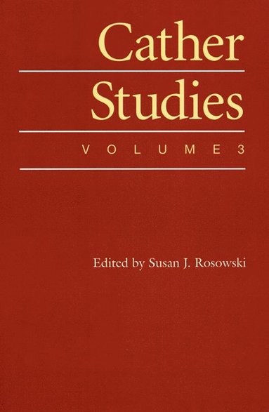 Cather Studies, Volume 3 (hftad)