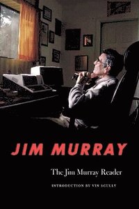 The Jim Murray Reader (häftad)