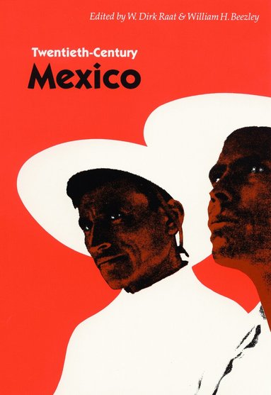 Twentieth-Century Mexico (inbunden)