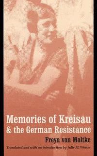 Memories of Kreisau and the German Resistance (hftad)