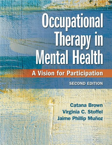 Occupational Therapy in Mental Health (h�ftad)