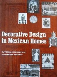 Decorative Design in Mexican Homes (inbunden)