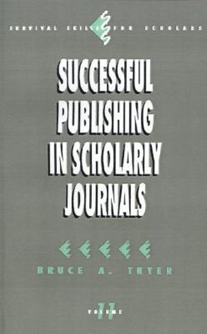 Successful Publishing in Scholarly Journals (häftad)