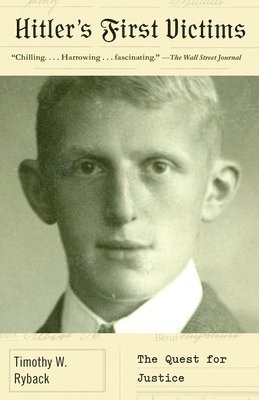 Hitler's First Victims: The Quest for Justice (h�ftad)