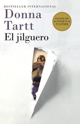 El Jilguero / The Goldfinch: (The Goldfinch--Spanish-Language Edition) (hftad)