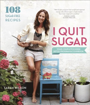 I Quit Sugar Sarah Wilson Ebok (9780804186025) Bokus