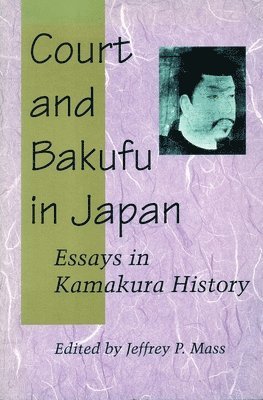 Court and Bakufu in Japan (inbunden)