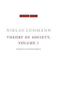 Theory of Society, Volume 1 (inbunden)
