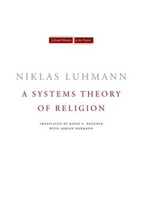A Systems Theory of Religion (häftad)