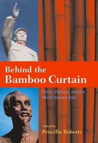 Behind the Bamboo Curtain (inbunden)