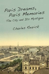 Paris Dreams, Paris Memories (häftad)