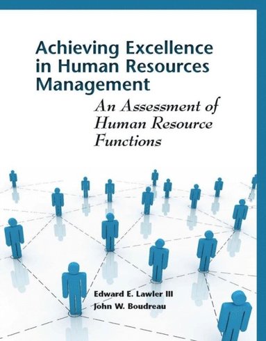 Achieving Excellence in Human Resources Management (e-bok)