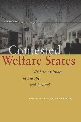 Contested Welfare States (inbunden)