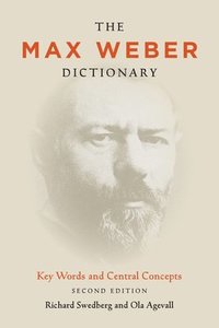 The Max Weber Dictionary (häftad)
