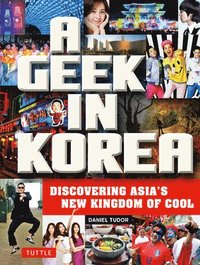 A Geek in Korea (häftad)