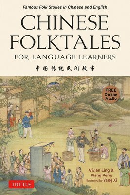 Chinese Folktales for Language Learners (häftad)