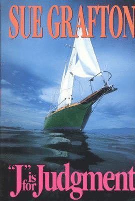 J Is for Judgment: A Kinsey Millhone Novel (h�ftad)