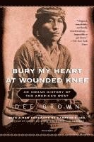 Bury My Heart At Wounded Knee (hftad)