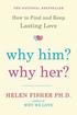 Why Him? Why Her?